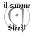 Il Sangue : Sleep